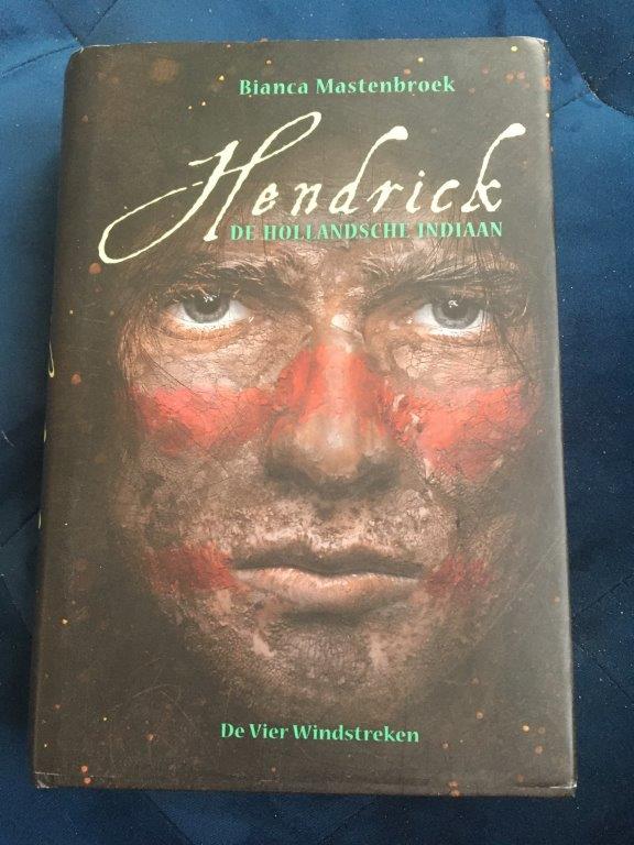 Hendrick de Hollandsche Indiaan voorkant cover omslag kaft bianca mastenbroek