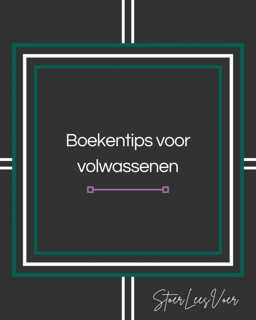 Boekentips voor volwassenen leestips