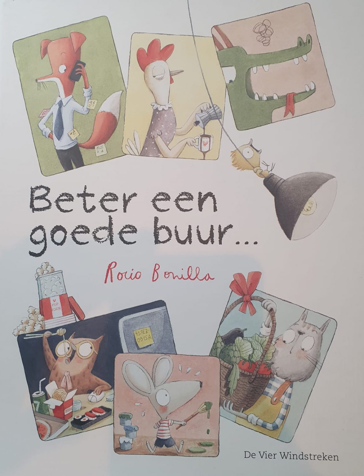 Beter Een Goede Buur … Een Boek Over Samenleven Rocio Bonilla