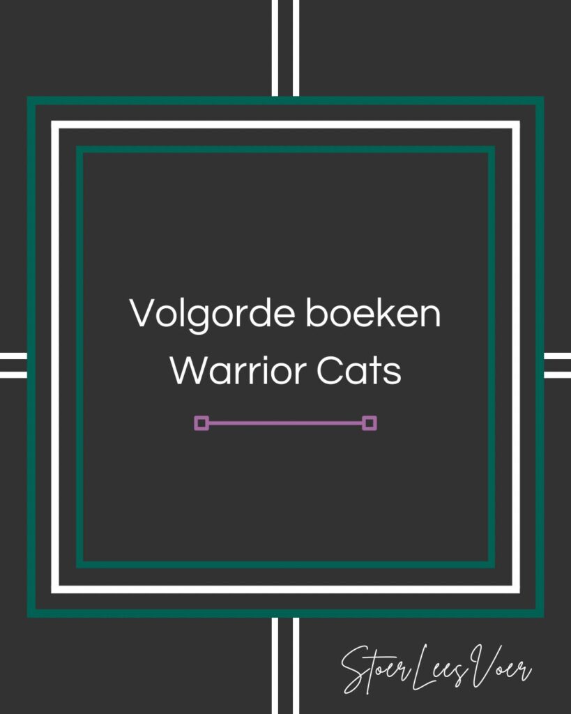 Volgorde Warrior Cats boeken, een overzicht inclusief superedities en mini-edities erin hunter