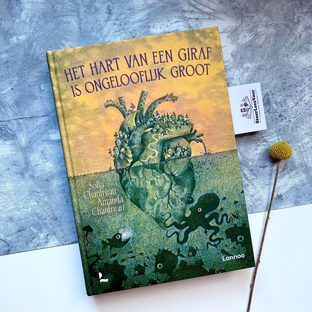 Het hart van een giraf is ongelooflijk groot sofia chanfreau amanda chanfreau lannoo boek voorkant cover kader omslag