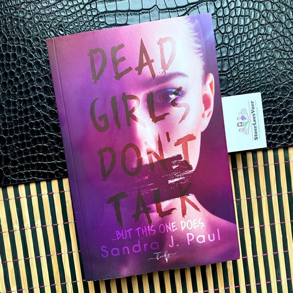 Dead Girls Don't talk but this one does voorkant cover omslag boek Sandra J. Paul