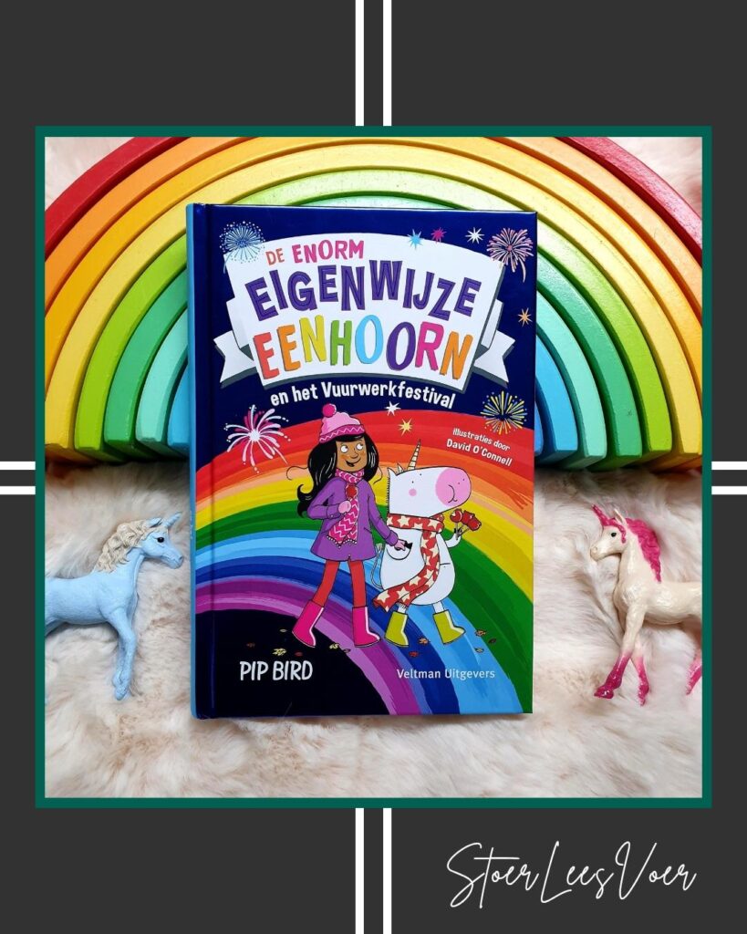 De enorm eigenwijze eenhoorn en het vuurwerkfestival