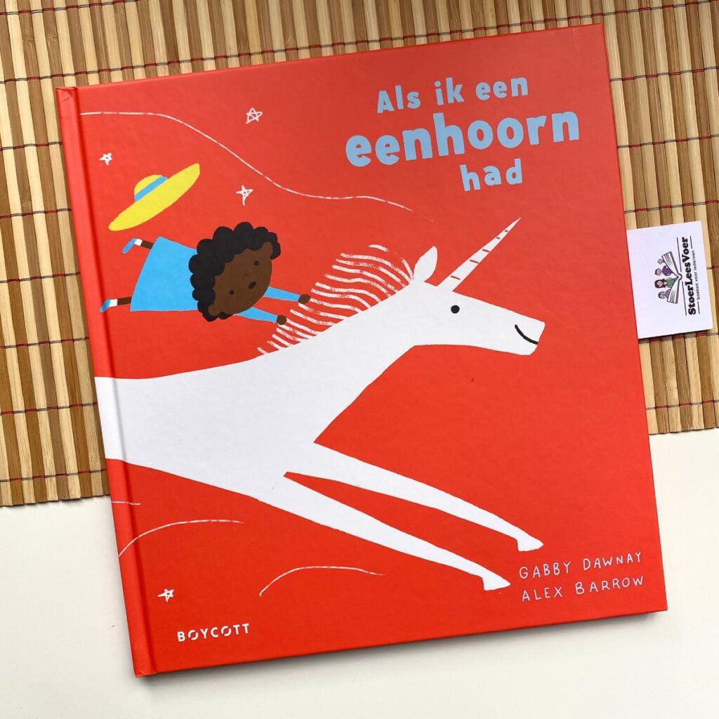 Als ik een eenhoorn had prentenboek voorkant cover omslag gabby dawnay alex barrow