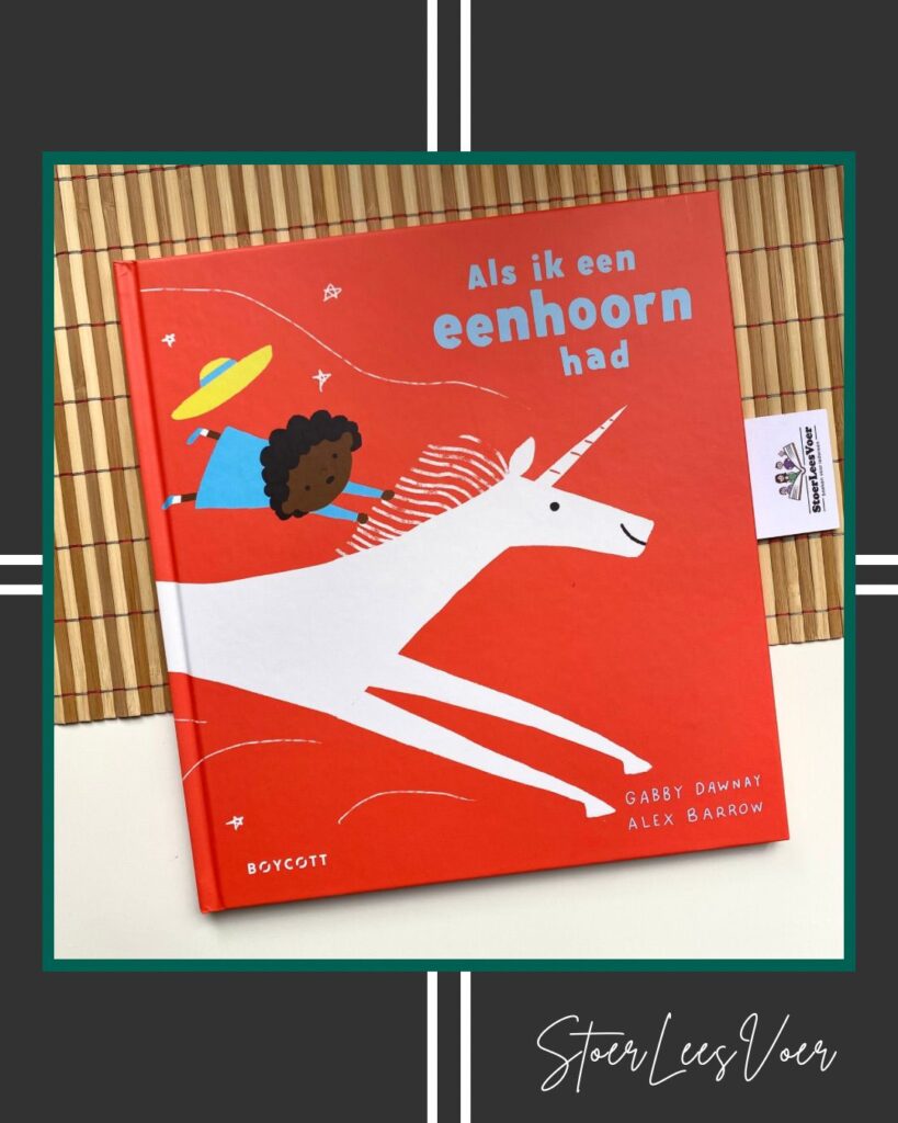 Als ik een eenhoorn had prentenboek voorkant cover omslag gabby dawnay alex barrow