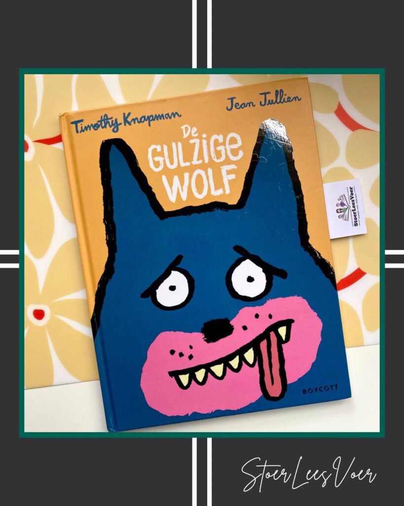 De gulzige wolf voorkant cover omslag prentenboek timothy knapman jean jullien
