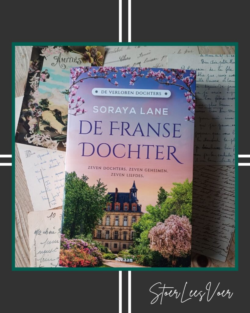 kader Het boek 'De Franse Dochter' van auteur Soraya Lane deel 5 voorkant kaft cover omslag