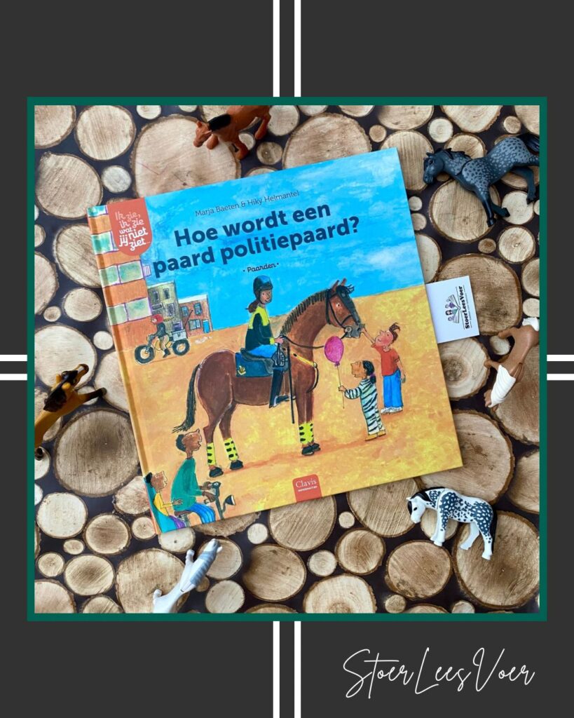 Hoe wordt een paard politiepaard ik zie ik zie wat jij niet ziet informatief jeugd boek voorkant cover omslag kaft