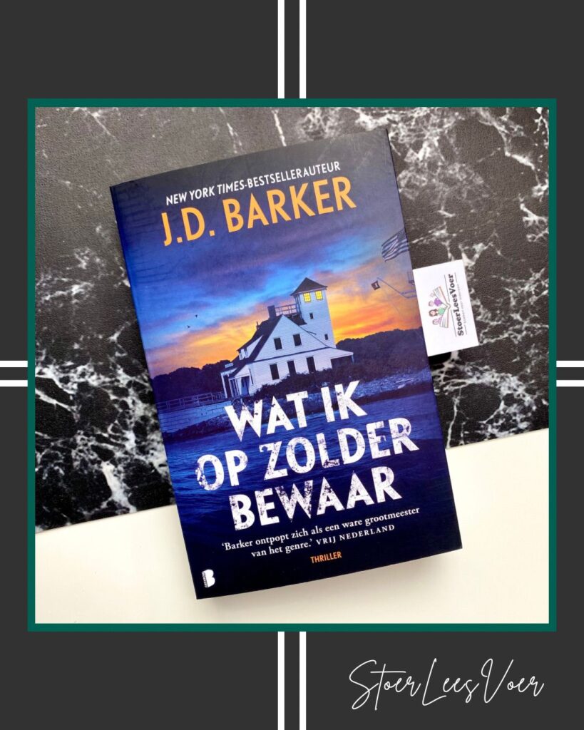 Wat ik op zolder bewaar jd barker thriller voorkant cover omslag kaft boek met wit huis op eiland