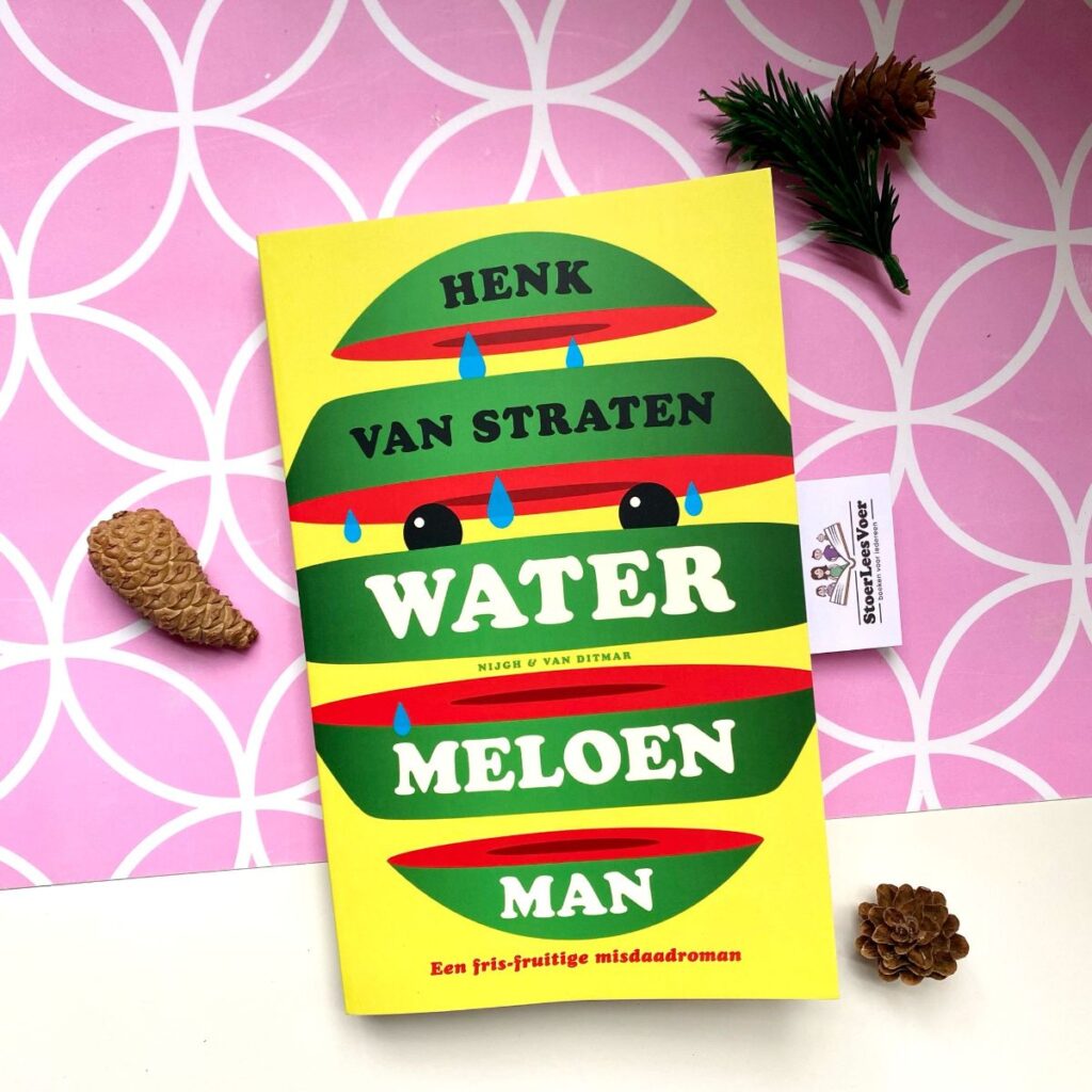 Watermeloenman Henk van Straten voorkant cover omslag kaft roman