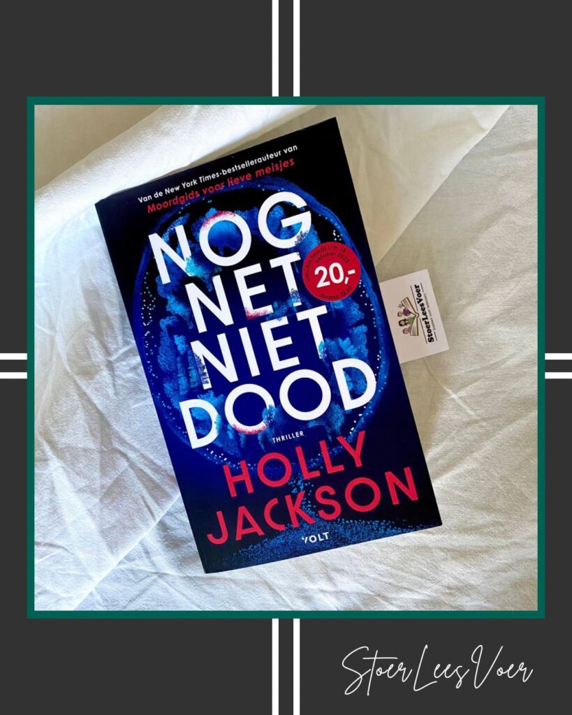 Nog net niet dood holly jackson thriller voorkant cover omslag kaft