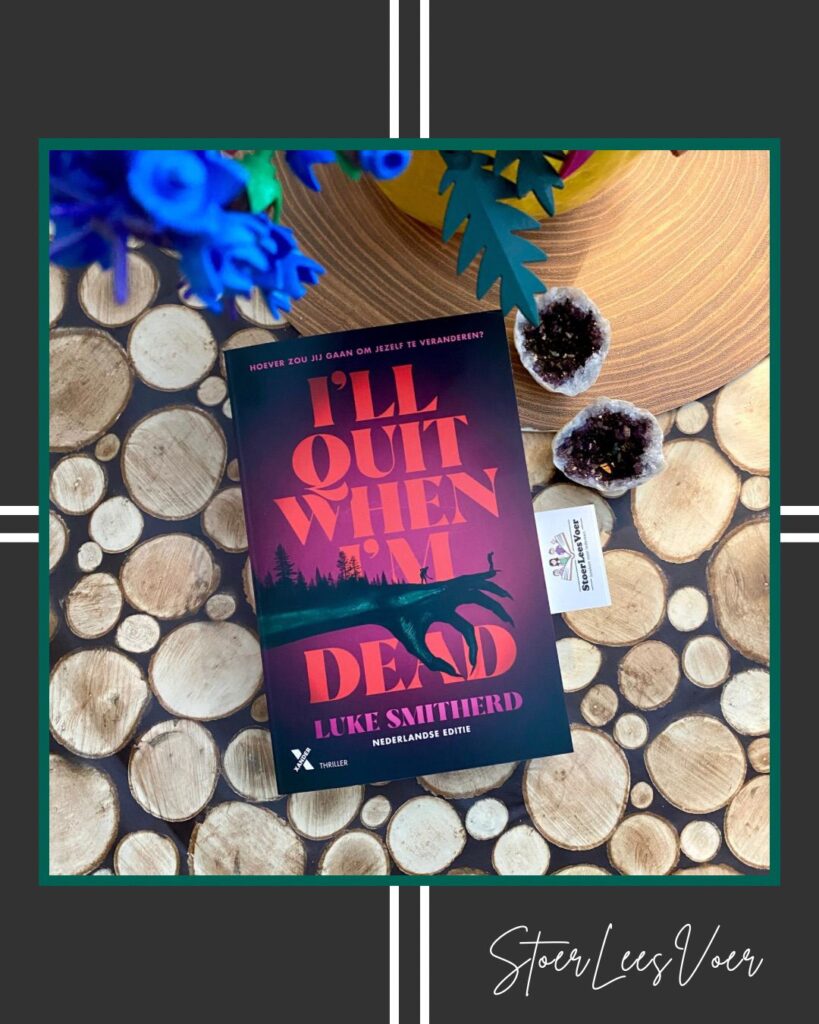 I'll Quit When I'm Dead luke smitherd voorkant cover omslag kaft