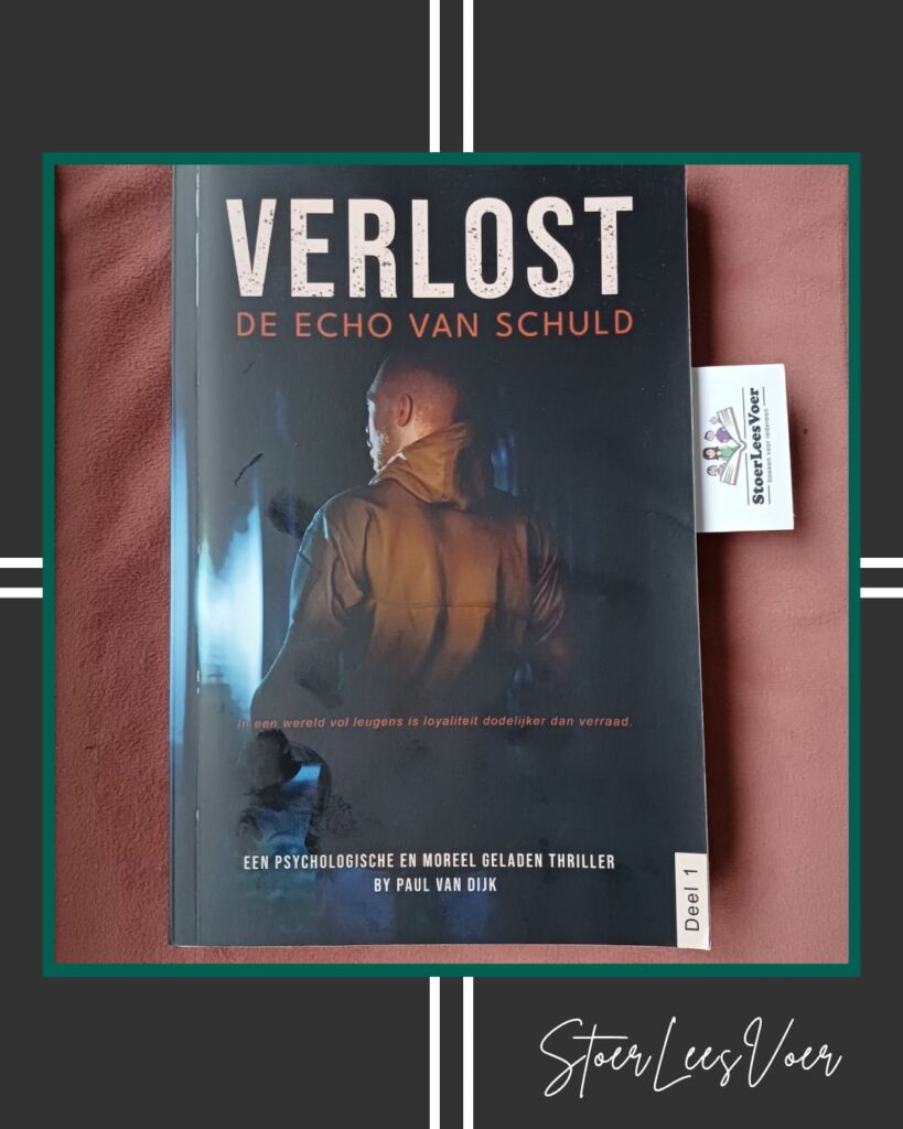 Thrillerdebuut 'Verlost De echo van schuld - van auteur Paul van Dijk thriller voorkant cover omslag kaft
