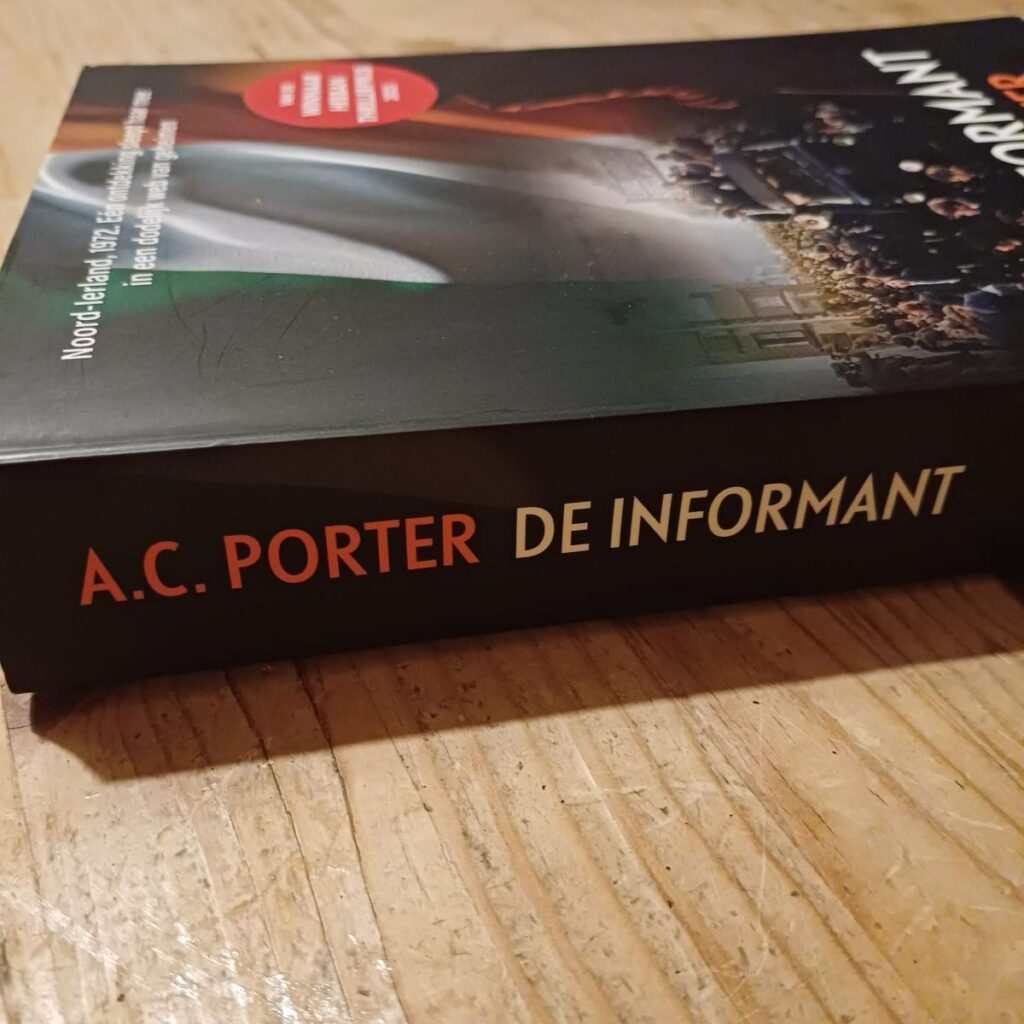De thriller 'De Informant' van auteur A.C. Porter voorkant cover omslag kaft rug