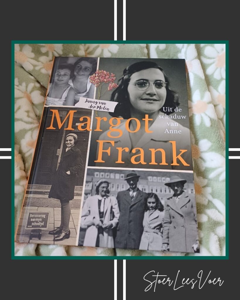Margot Frank - uit de schaduw van Anne van schrijfster Janny van der Molen voorkant cover omslag kaft